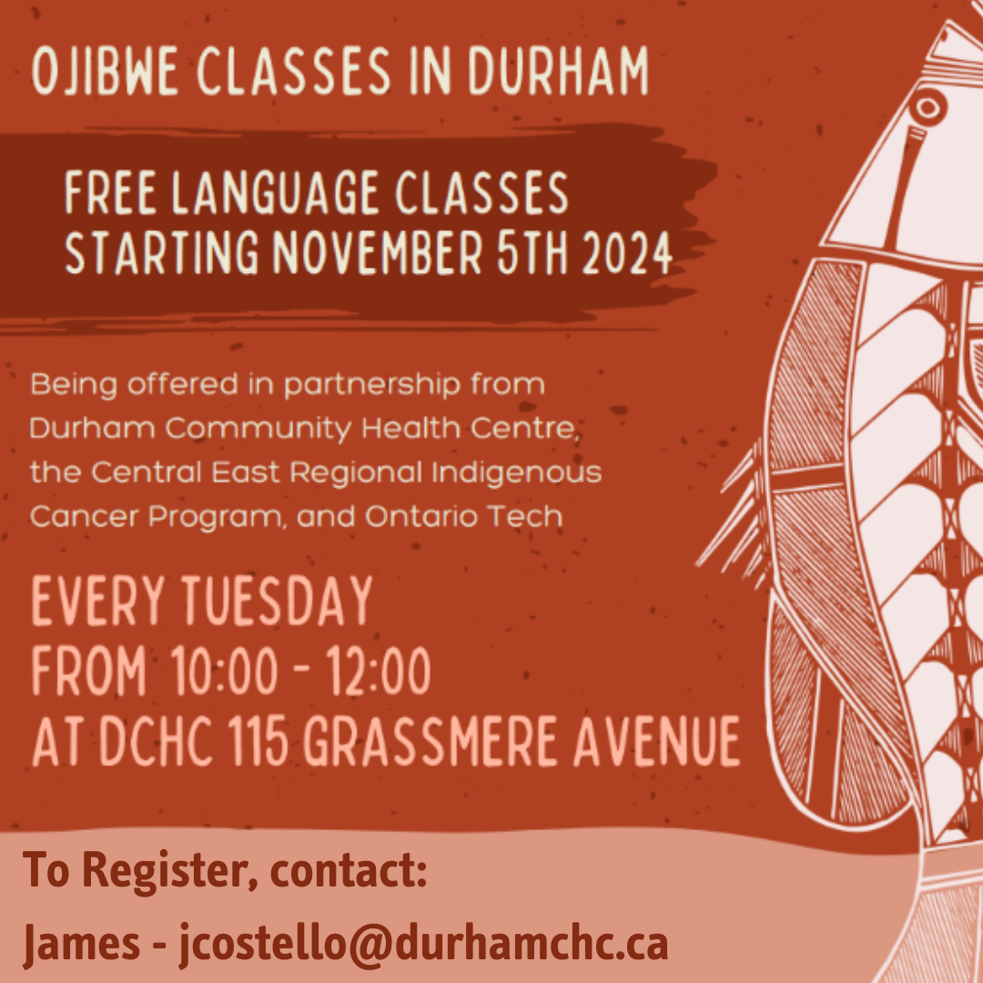 FREE OJIBWE LANGUAGE CLASSESSTARTING NOVEMBER 5TH 2024EVERY TUESDAYFROM 10:00 - 12:00AT DCHC 115 GRASSMERE AVENUE